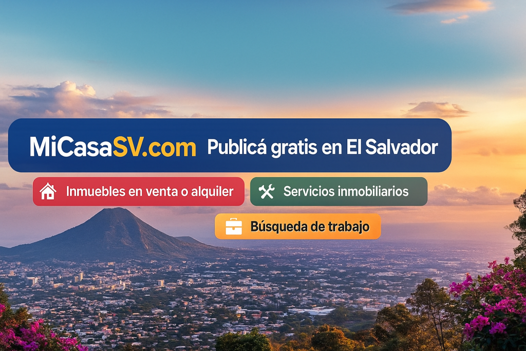 Publicá Gratis Inmuebles y Servicios en El Salvador
